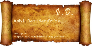 Vahl Dezideráta névjegykártya